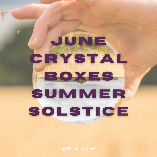 June Crystal Boxes "Summer Solstice"