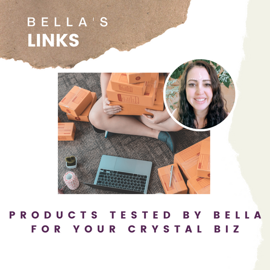 Products Tested By Bella for your Crystal Biz