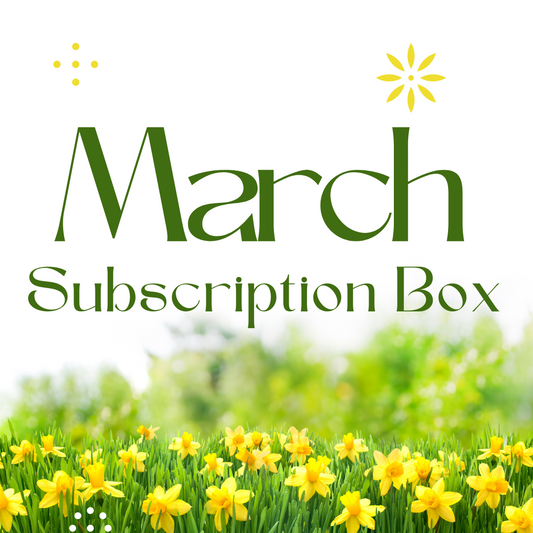 March Subscription Box