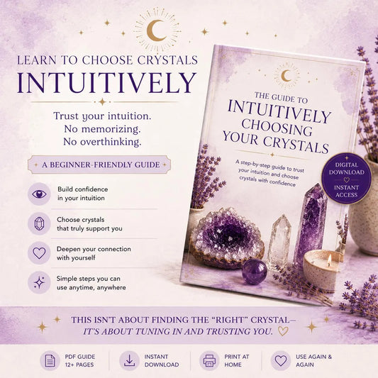 Intuitive Crystal Guide | Learn How to Choose Crystals Intuitively | Beginner Crystal Guide | Spiritual Self-Discovery | Digital Download